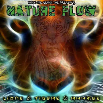 Lions, Tigers & Rhymes by Nature Flow