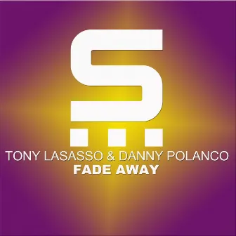 Fade Away by Tony Lasasso