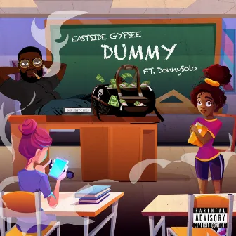 Dummy by EastSide Gypsee