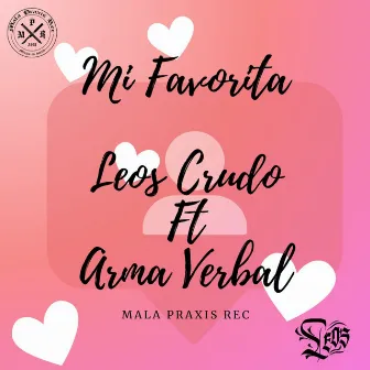 Mi Favorita by Leos Crudo