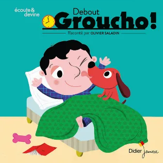 Debout Groucho ! (Contes et histoires) by Gibus