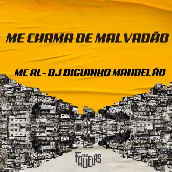 Me Chama de Malvadão by MC AL