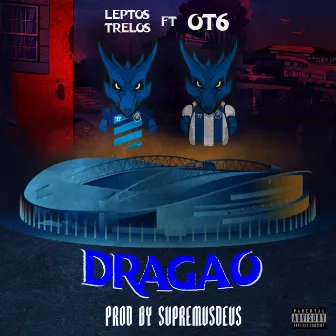 DRAGAO by On the Block