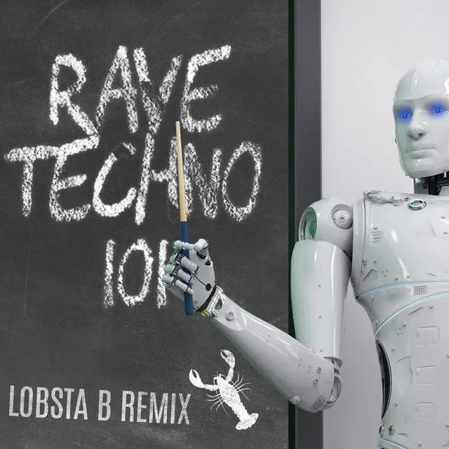 RAVE DONK 101 - LOBSTA B Remix