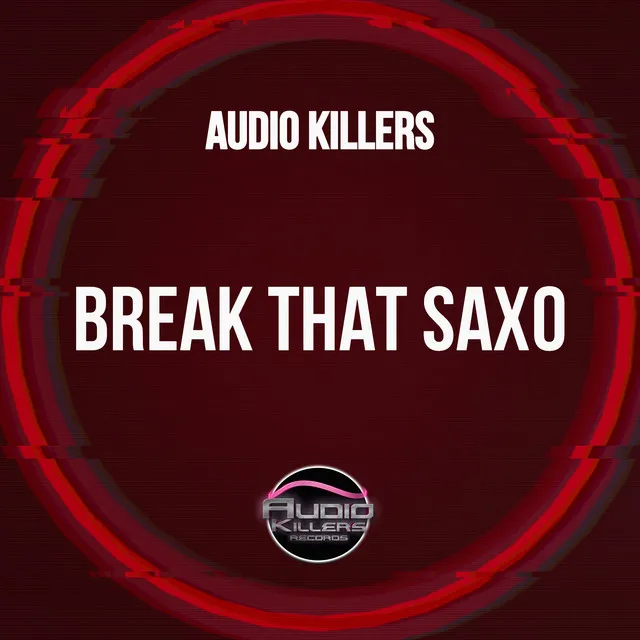 Break That Saxo