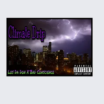 Climate Drip by Los Da Don