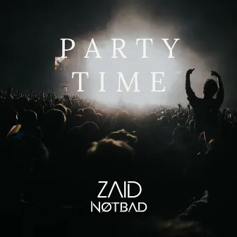 Party Time by Zaid