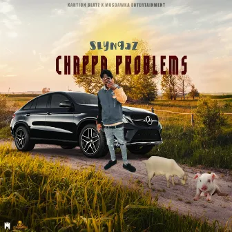 Chappa Problems by Kahtion Beatz