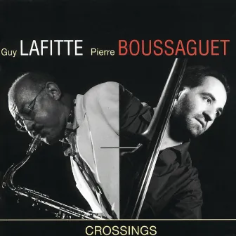 Crossings by Guy Lafitte