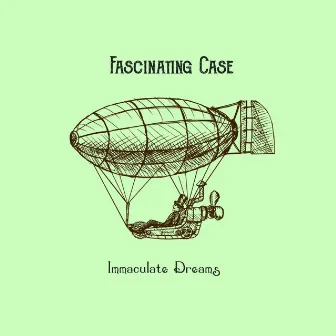 Immaculate Dreams by Fascinating Case