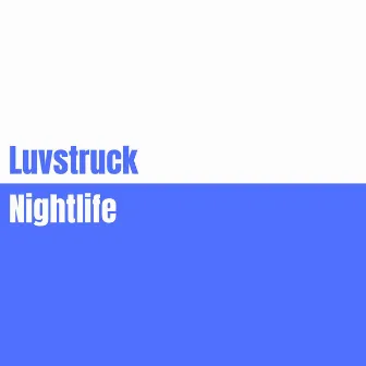 Nightlife by Luvstruck