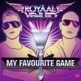 My Favourite Game by Royaal