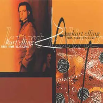 This Time It's Love by Kurt Elling