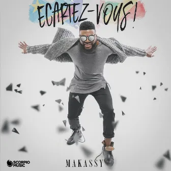 Écartez-vous by Makassy