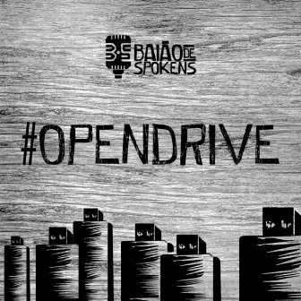 #Opendrive by Baião de Spokens