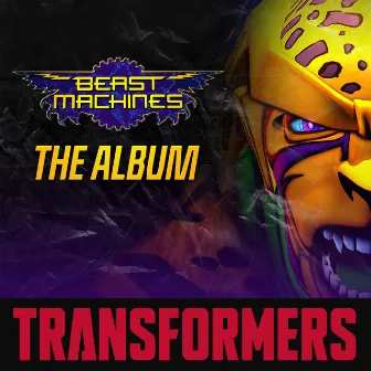 Hasbro Presents: The Transformers: Beast Machines Original Soundtrack by Transformers