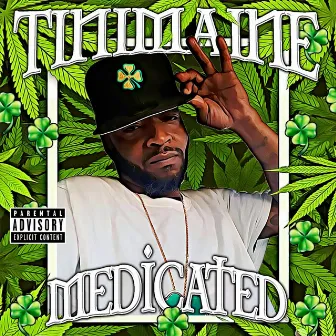 Medicated by TiniMaine