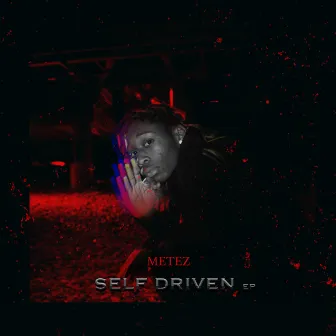 Self Driven by Metez