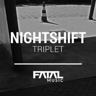 Triplet by Nightshift