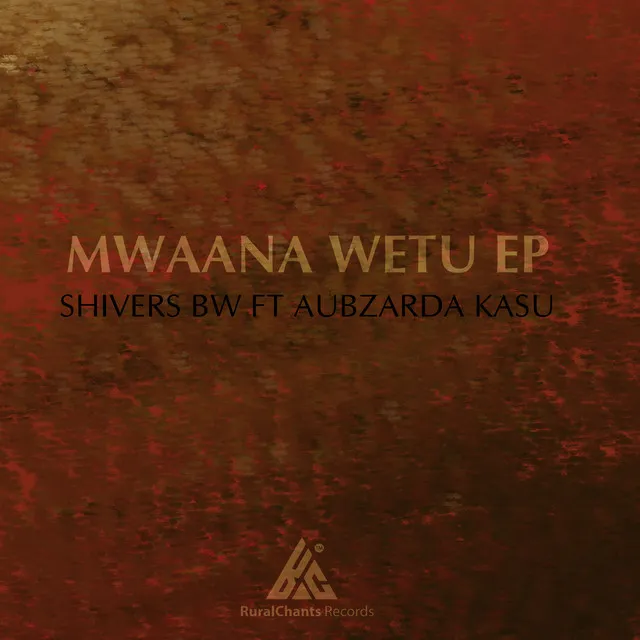 Mwaana Wetu Dub - Instrumental