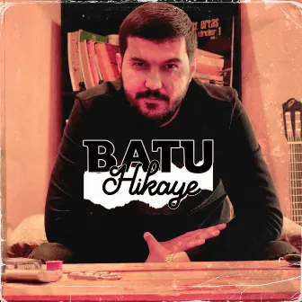 Hikaye by Batu