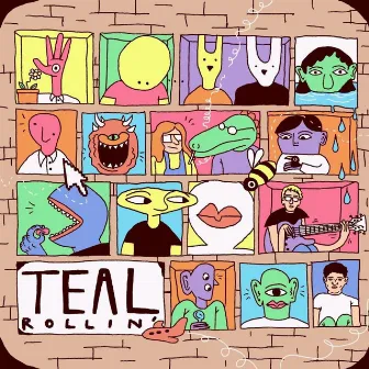 Rollin' by Teal