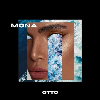 MONA by OTTO