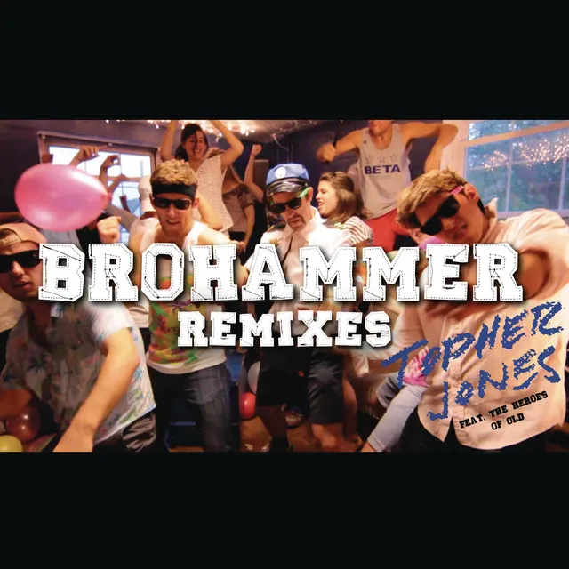 Brohammer (feat. The Heroes of Old) - Nari & Milani Remix