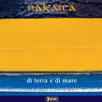 Di Terra E Di Mare by Nakaira