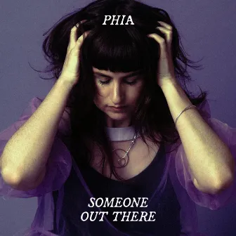 Someone Out There by Phia