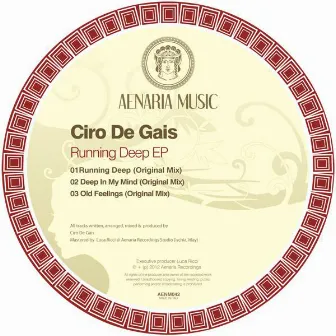 Running Deep Ep by Ciro De Gais