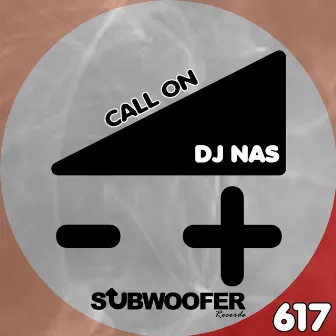 Call On by DJ Nas