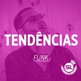 Tendências by MC SL