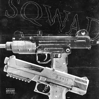 Sqwad by Vale Bronson