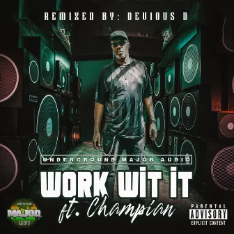 Work with it (Devious D Remix) by Devious D