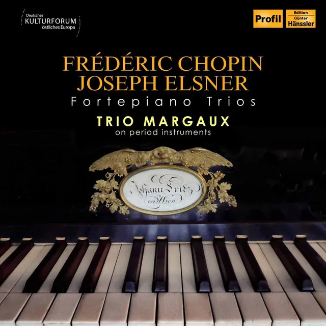 Chopin & Elsner: Fortepiano Trios