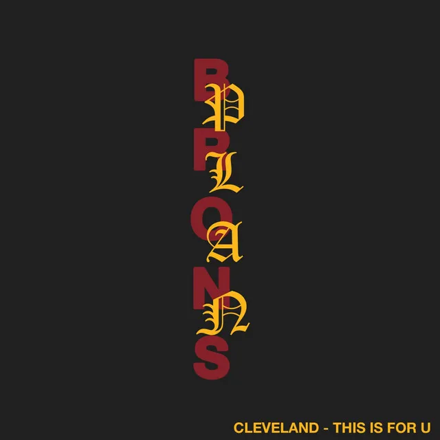 Brons Plan - Cleveland This is for U