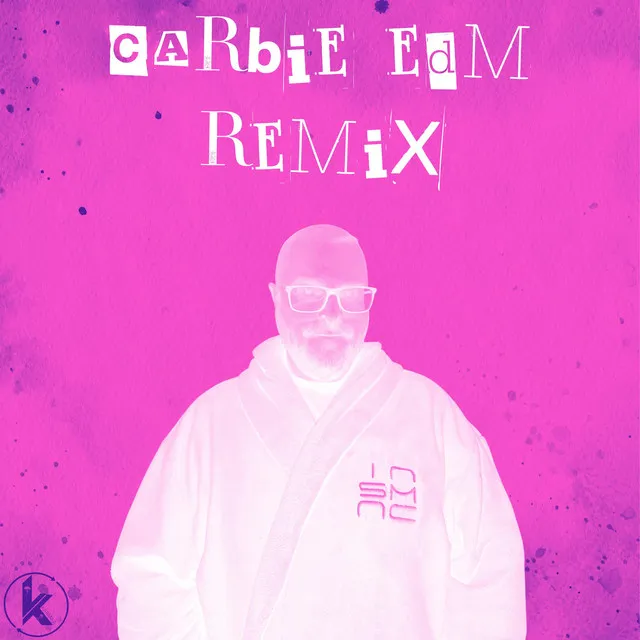 CARBIE - EDM Remix