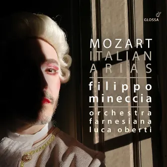 Mozart, Gluck & Others: Italian Arias by Filippo Mineccia