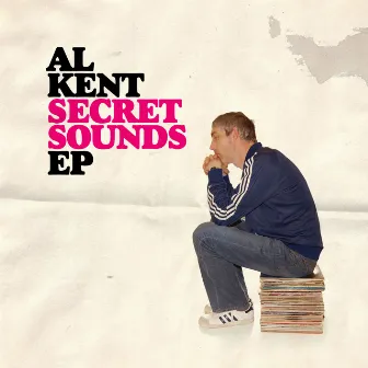 Secret Sounds EP by Al Kent