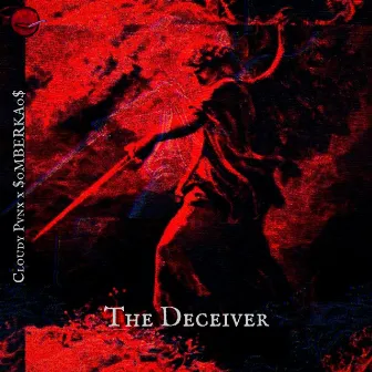 TheDeceiver by Cloudy Pvnx