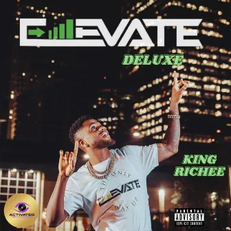 Elevate (Deluxe) by King Richee