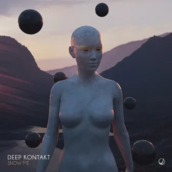 Show Me by Deep Kontakt