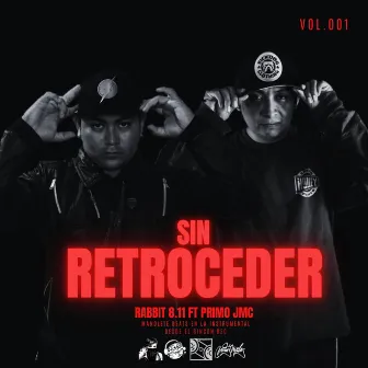 Sin retroceder by Primo JMC