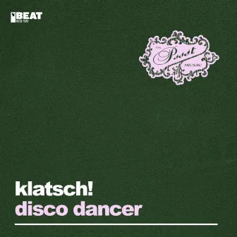 Disco Dancer by Klatsch!