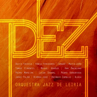 Dez by Orquestra Jazz de Leiria