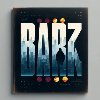 Barz Back by BarZ Brown