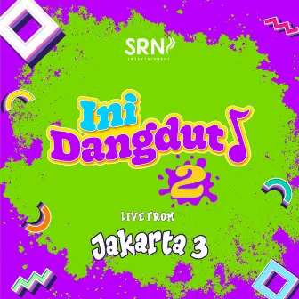 Ini Dangdut S02: Live from Jakarta 3 by Duo Anggrek