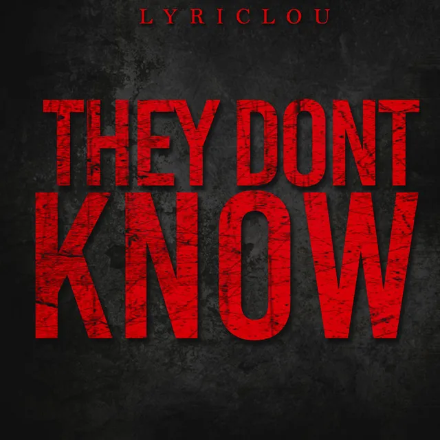 They Don't Know