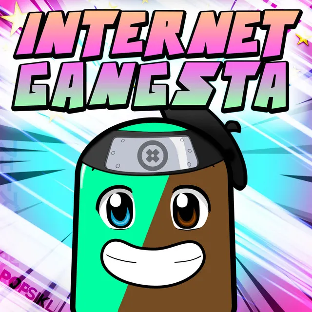 Internet Gangsta